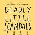 Cover Art for B0851ZX8W8, Deadly Little Scandals (Debutantes Book 2) by Barnes, Jennifer Lynn
