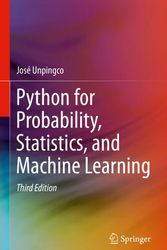 Cover Art for 9783031046476, Python for Probability, Statistics, and Machine Learning by José Unpingco