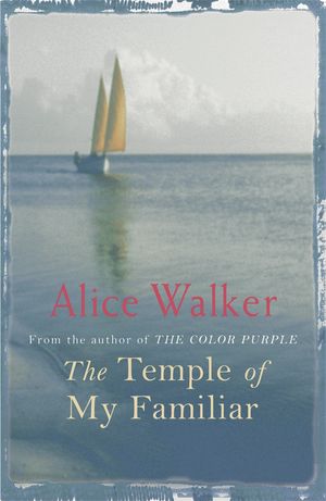 Cover Art for 9780753819487, The Temple of My Familiar by Alice Walker
