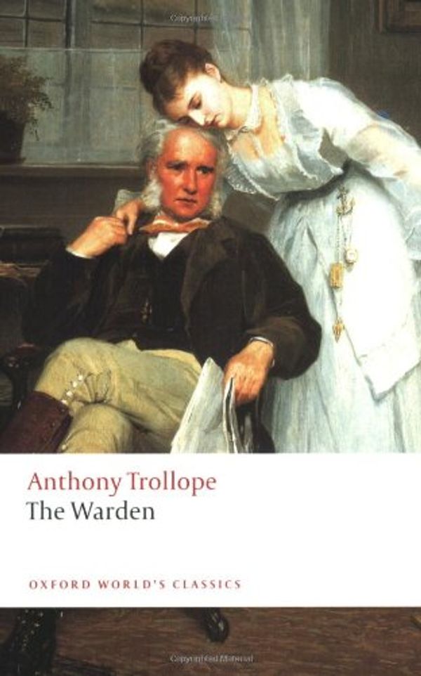 Cover Art for 9780451520166, The Warden by Anthony Trollope, Geoffrey Tillotson