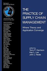 Cover Art for 9780387240992, The Practice of Supply Chain Management: Where Theory and Application Converge (International Series in Operations Research & Management Science) by Terry P. Harrison