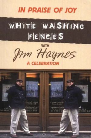 Cover Art for 9780889628465, In Praise of Joy: White-Washing Fences with Jim Haynes; A Celebration by Jim Haynes