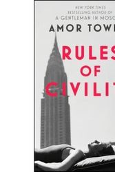 Cover Art for 9781473688841, Rules of Civility by Amor Towles