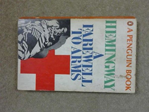 Cover Art for 9780140000023, Farewell to Arms by Ernest Hemingway