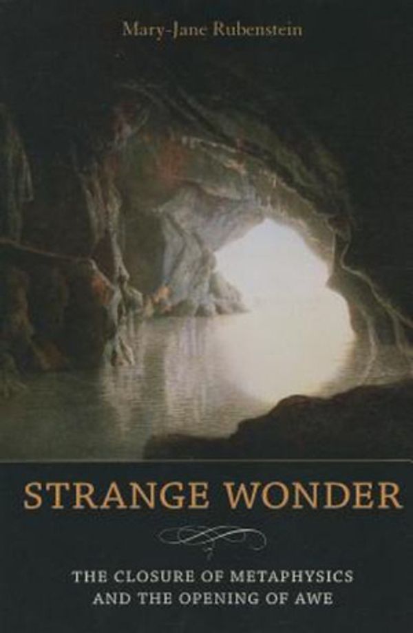 Cover Art for 9780231146333, Strange Wonder by Mary-Jane Rubenstein