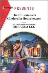 Cover Art for 9781335403926, The Billionaire's Cinderella Housekeeper (Housekeeper Brides for Billionaires) by Miranda Lee