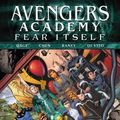 Cover Art for 9780785152019, Fear Itself: Avengers Academy by Christos Gage