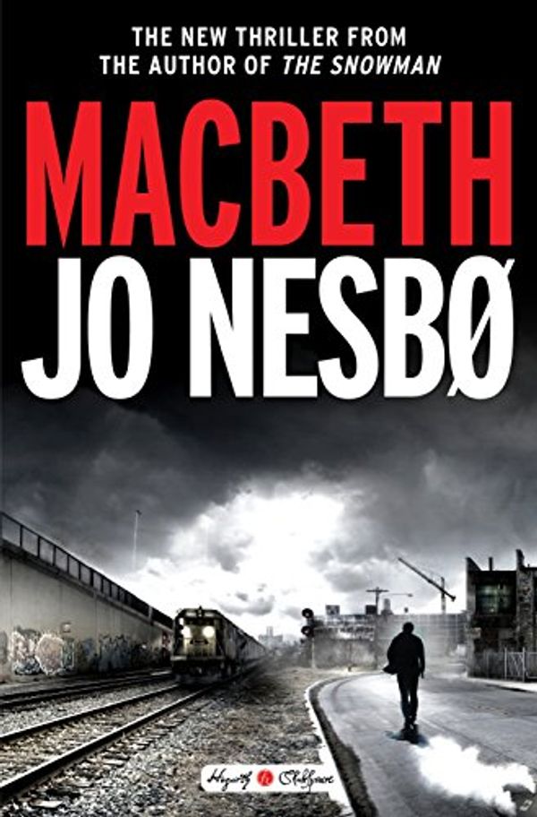 Cover Art for 9780553419061, Macbeth by Jo Nesbo