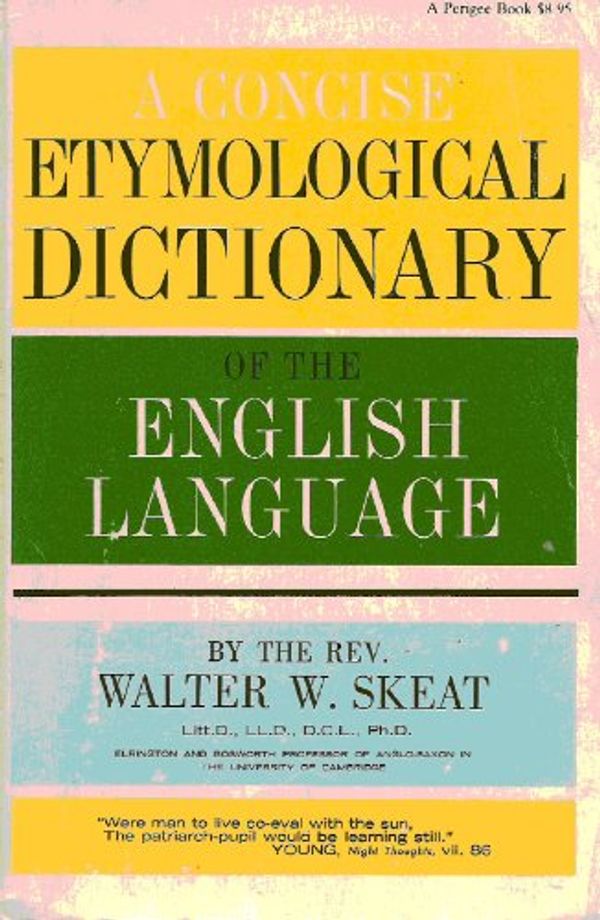 Cover Art for 9780399500497, A Concise Etymological Dictionary of the English Language by Walter W. Skeat