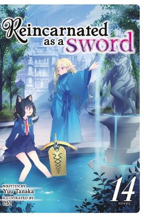 Cover Art for 9798888436400, Reincarnated as a Sword (Light Novel) Vol. 14 by Yuu Tanaka