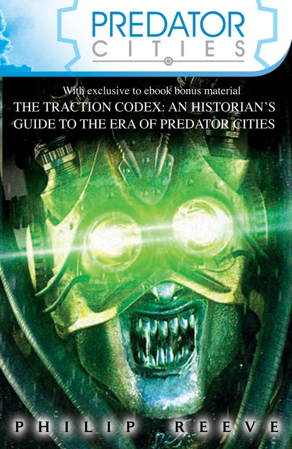 Cover Art for 9781407135830, Predator Cities x 4 and Guide to the Traction Era by Philip Reeve