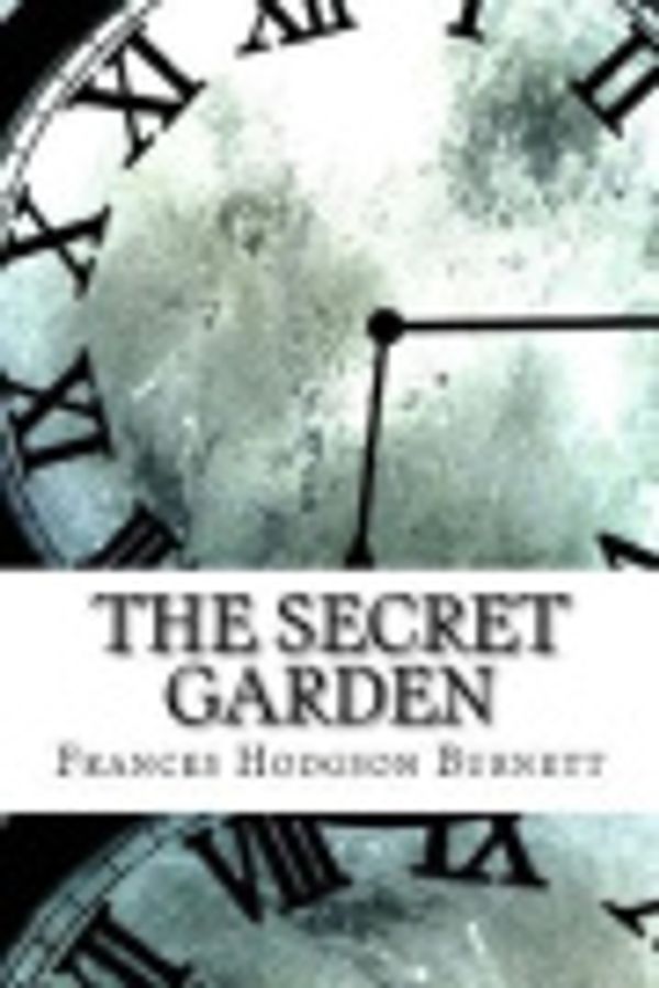 Cover Art for 9781976311550, The Secret Garden by Frances Hodgson Burnett