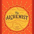 Cover Art for 8601415762242, Alchemist, The 25th Anniversary by Paulo Coelho
