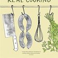 Cover Art for 8601300107745, Real Cooking by Nigel Slater