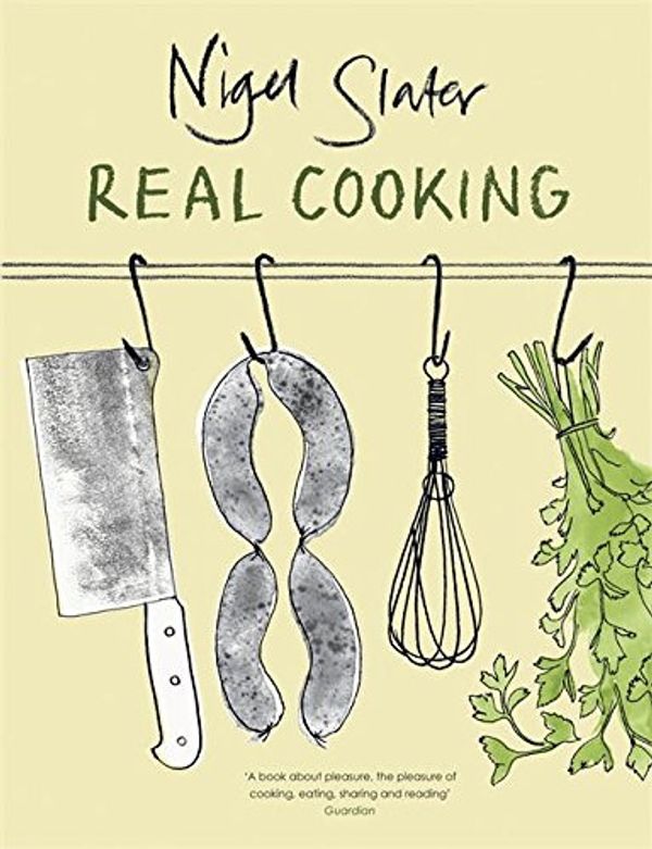 Cover Art for 8601300107745, Real Cooking by Nigel Slater