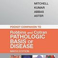 Cover Art for B01JNZO774, Pocket Companion to Robbins & Cotran Pathologic Basis of Disease, 9e (Robbins Pathology) by Richard N Mitchell MD PhD Vinay Kumar MBBS MD FRCPath Abul K. Abbas MBBS Jon C. Aster MD PhD(2016-07-04) by Richard N Mitchell Vinay Kumar MBBS FRCPath Abul K. Abbas MBBS Jon C. Aster, MD, Ph.D., MD, MD, Ph.D.