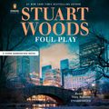 Cover Art for 9780593452974, Foul Play by Stuart Woods
