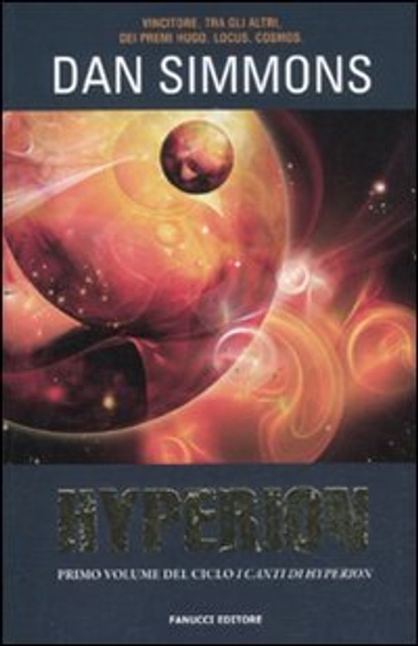 Cover Art for 9788834718155, Hyperion. I canti di Hyperion by Dan Simmons