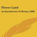 Cover Art for 9781437219999, Flower Land by Robert Fisher