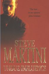 Cover Art for 9780747247050, Undue Influence by Steve Martini