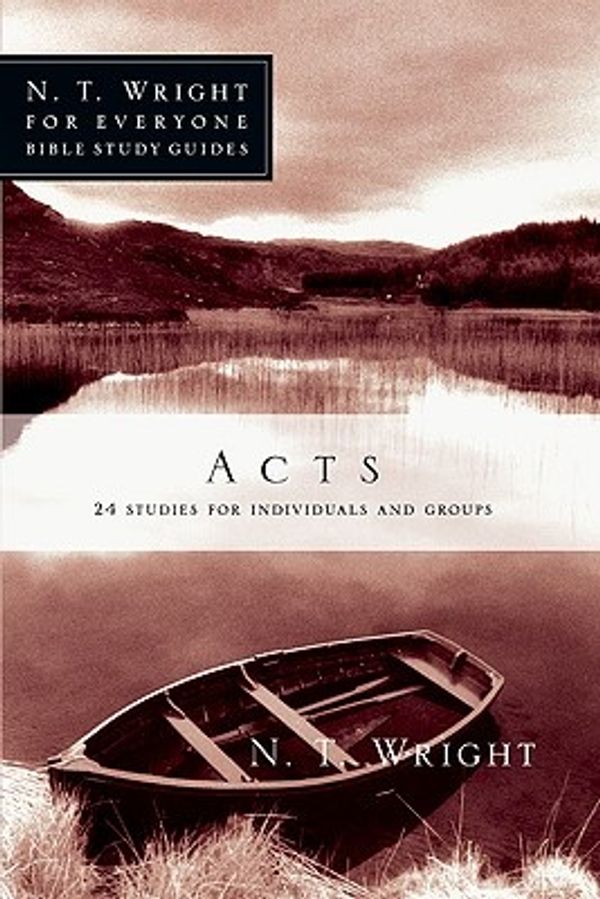Cover Art for 9780830821853, Acts by N. T. Wright, Dale Larsen, Sandy Larsen