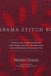 Cover Art for 9781584796381, Alabama Stitch Book by Natalie Chanin