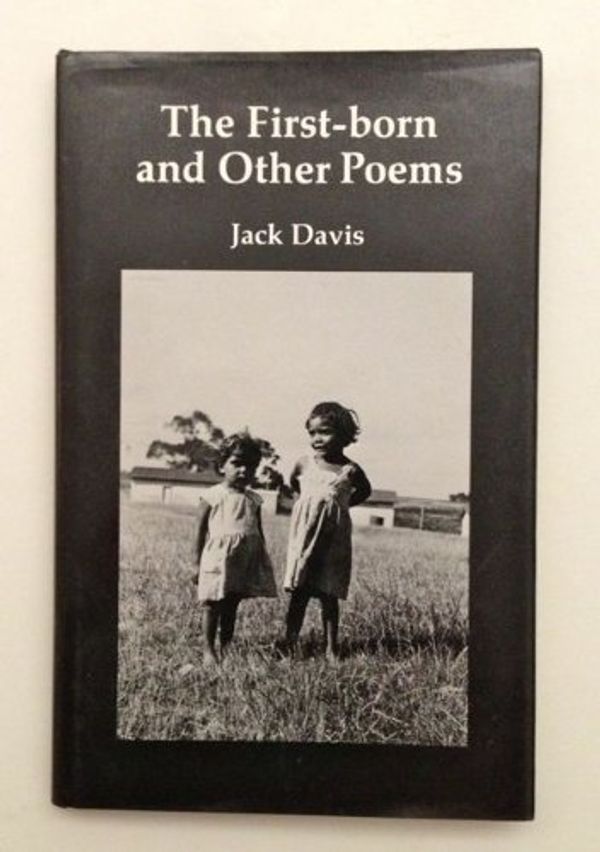 Cover Art for 9780207120886, Firstborn and Other Poems by Jack Davis
