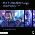 Cover Art for 9781315770857, The Filmmaker's Eye by Gustavo Mercado
