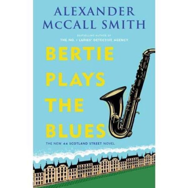 Cover Art for 9781445018515, Bertie Plays the Blues by McCall Smith, Alexander