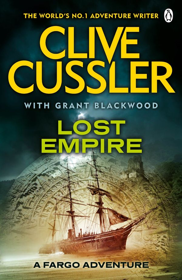 Cover Art for 9780141047003, Lost Empire: A Fargo Adventure by Grant Blackwood, Clive Cussler