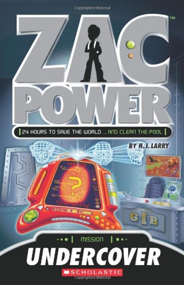 Cover Art for 9781443124416, Zac Power: Undercover by H. I. Larry