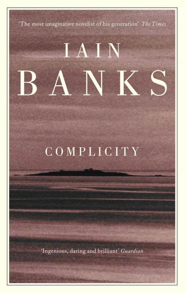 Cover Art for 9780349105710, Complicity by Iain Banks