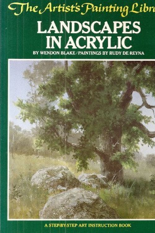 Cover Art for 9780273013594, Landscapes in acrylic (The Artist's painting library) by Wendon Blake