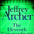 Cover Art for 9781529060034, The Eleventh Commandment by Jeffrey Archer