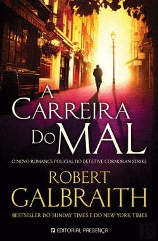 Cover Art for 9789722358866, A Carreira do Mal (Portuguese Edition) by Robert Galbraith