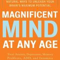 Cover Art for 9780307339096, Magnificent Mind at Any Age by Daniel G. Amen