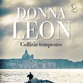 Cover Art for 9788429781106, Colliràs tempestes: (Brunetti 32 ) by Donna Leon