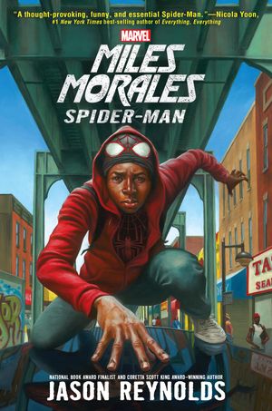 Cover Art for 9781368001373, Miles Morales: Spider-Man by Jason Reynolds