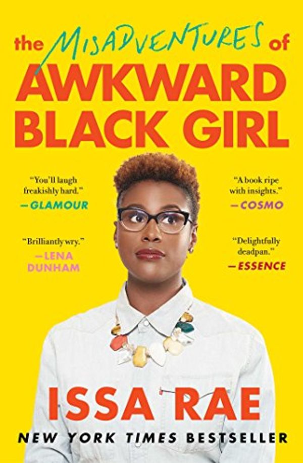 Cover Art for B00IWTWPX6, The Misadventures of Awkward Black Girl by Issa Rae