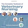 Cover Art for 9780750688475, The Complete Textbook of Veterinary Nursing by Victoria Aspinall