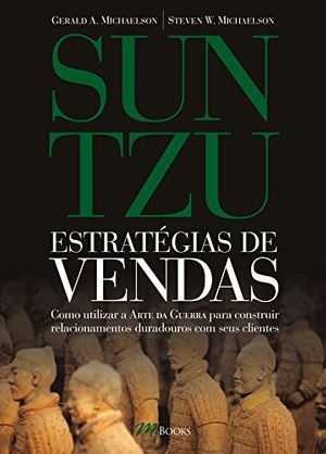 Cover Art for 9788589384711, Sun Tzu: Estratégia de Vendas by Steven W. Michaelson