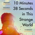 Cover Art for 9780241979464, 10 Minutes 38 Seconds in This Strange World by Elif Shafak