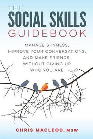 Cover Art for 9780994980700, The Social Skills Guidebook by Chris MacLeod