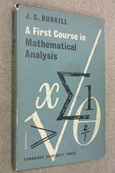 Cover Art for 9780521043816, A First Course in Mathematical Analysis by J. C. Burkill