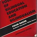 Cover Art for 9781853591785, Foundations of Bilingual Education and Bilingualism by Colin Baker