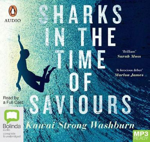 Cover Art for 9780655659716, Sharks In The Time Of Saviours by Kawai Strong Washburn