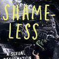 Cover Art for B07N89G5Y9, Shameless: A sexual reformation by Nadia Bolz-Weber