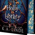 Cover Art for 9781649374073, The Wren in the Holly Library by K A. Linde