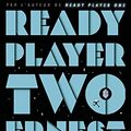 Cover Art for 9782749939391, Ready player two (2) (French Edition) by Ernest Cline