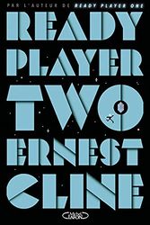Cover Art for 9782749939391, Ready player two (2) (French Edition) by Ernest Cline